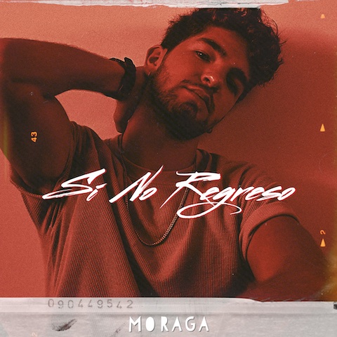 Si No Regreso por Moraga